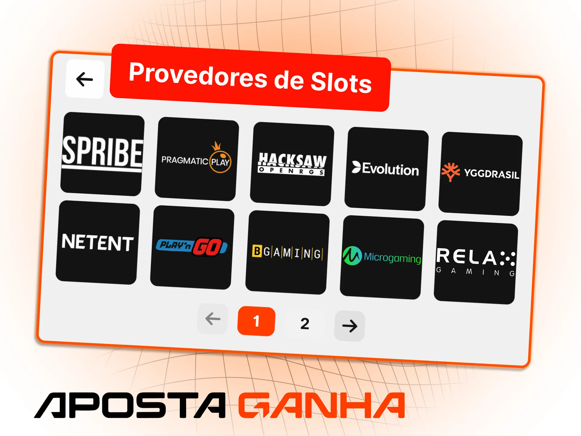 Provedores de slots na Aposta Ganha: Pragmatic Play, NetEnt, Evolution e mais de 50 parceiros certificados.